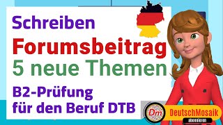 Forumsbeitrag B2 Prüfung für den Beruf Schreiben 5 neue Themen [upl. by Catriona773]