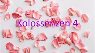 Kolossenzen 4 [upl. by Nabila]