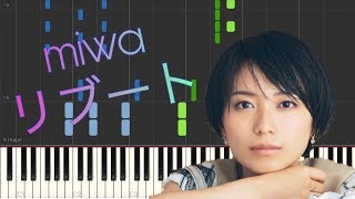 miwa「リブート」 簡単ピアノアレンジ【採譜】 [upl. by Gnak]