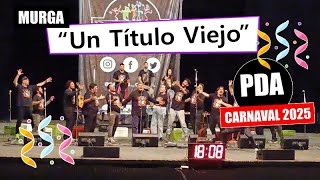 Murga quotUn Título Viejoquot  Prueba de Admisión 2025 Teatro de Verano [upl. by Aicrag466]