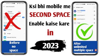 kisi bhi mobile me second space enable kaise kare 😜 how to enable second space in any phone [upl. by Aiyekal]