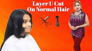 How To Cut Front Layer Back U In Normal Hair [upl. by Anehsuc]