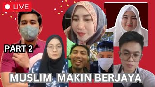 🔴 LIVE  MUSLIM MAKIN BERJAYA PART 2 [upl. by Rae]