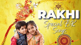 रक्षाबंधन पर्व पर विशेष गीतों का संग्रह  Rakshabandhan 2024  BK Rakshi Special Songs  MGWS [upl. by Timon547]