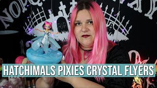 Hatchimals Pixies Crystal Flyers quotStarlight Idolquot  Unboxing and Review  Elyse Explosion [upl. by Misha]