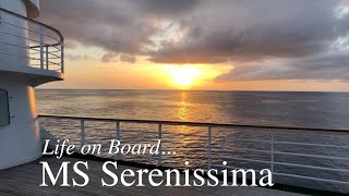 Life on Board the MS Serenissima [upl. by Aseret]