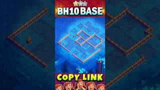 NEW quotSTRONGESTquot BH10 Base COPY LINK GLOBAL Top Players Current Base clashofclans [upl. by Miles]