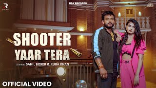 Shooter Yaar Tera  Swara Verma  Ruba Khan  Rshiva  Sahil Boxer  New Haryanvi Song Haryanvi 2024 [upl. by Phonsa]