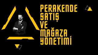 Perakende Satış ve Mağaza Yönetimi Dersleri  ÜRÜN VE ÜRÜN YÖNETİMİ [upl. by Jessen868]