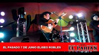 eliseo robles en su presentacion el pasado 7 de junio en el parian tecate bc [upl. by Walford]