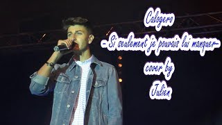 Si seulement je pouvais lui manquer cover by Julien [upl. by Elbertina]