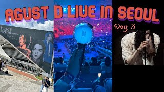 AGUST D LIVE IN SEOUL  DDay The Final Concert Vlog Day 3 [upl. by Lanti]