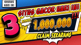 3 Daftar Situs Gacor Hari Ini Paling Mudah Jackpot 🔥 Situs Slot Gacor Hari Ini [upl. by Brigida]