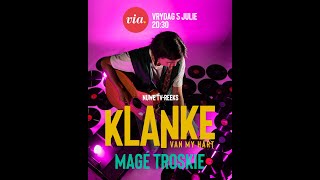 Klanke Van My Hart Ep10  Mage Troskie [upl. by Ilesara]