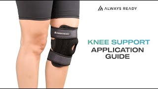 Always Ready Knee Support  Application Guide [upl. by Zantos]