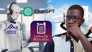 Campus France 🇨🇵  Comment écrire une Lettre de Motivation faite par lintelligence artificielle [upl. by Oinimreh]