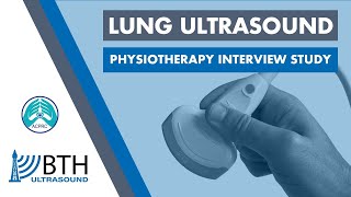 BTH Ultrasound  Physiotherapy Lung Ultrasound Interview study [upl. by Wirth]