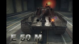 Dont F With The E50M  World of Tanks [upl. by Wulfe]