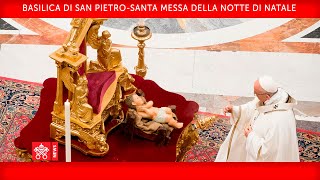 24 dicembre 2020 Santa Messa della Notte di Natale  Omelia Papa Francesco [upl. by Netnilc351]