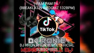 PAM PAM PA BREAKLATIN DJ DOMZ 132BPM [upl. by Groos]