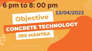 Objective ll Concrete Technology ll 3rd Semester ll JRS Mantra [upl. by Rabjohn]