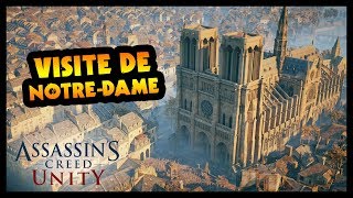 VISITE de la CATHÉDRALE NOTREDAME DE PARIS Assassins Creed Unity [upl. by Tristram]