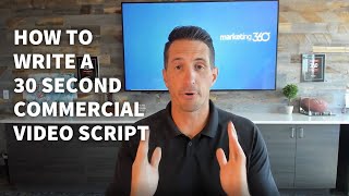 How to Write a 30 Second Commercial Video Script [upl. by Novikoff]