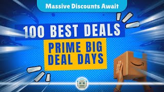 Massive Discounts Await Amazon Prime Big Deal Days Are Back [upl. by Medlin]