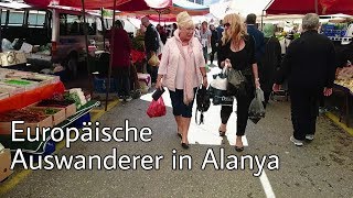 Europäische Auswanderer in Alanya I Wie lebt es sich dort I Reportage [upl. by Nivahb964]