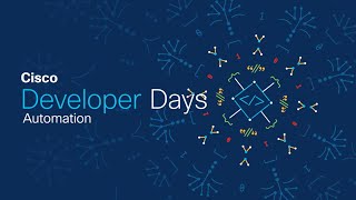 Cisco Automation Developer Days  Developer Track Day 1 [upl. by Audri]