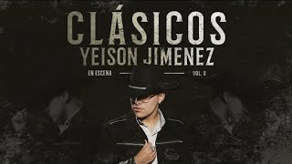 Clásico Yeison Jimenez  En Escena Vol2  Desde el Movistar En Vivo [upl. by Mas243]