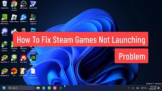 How To Fix Steam Games Not Launching Problem 2024 [upl. by Templer954]