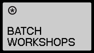 Batch Workshop [upl. by Eemak475]