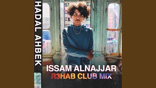 Hadal Ahbek R3HAB Club Remix [upl. by Macintosh]