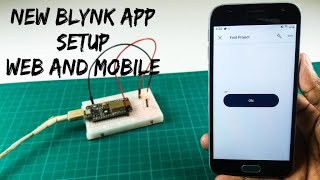 How to set up the new Blynk app step by step  Nodemcu ESP8266 with Blynk app [upl. by Petie]