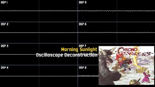 Chrono Trigger  Morning Sunlight Oscilloscope Deconstruction [upl. by Kristian]