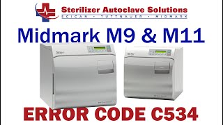 Midmark New Style M9 M11 Error Code C534 [upl. by Leahciam858]