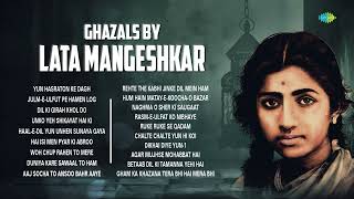 Ghazals by Lata Mangeshkar  Unko Yeh Shikayat Hai  Yun Hasraton Ke Dagh  Best of Lata Mangeshkar [upl. by Derinna]