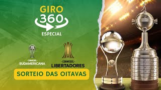 GIRO 360 ESPECIAL  SORTEIRO LIBERTADORES E SULAMERICANAL  AO VIVO [upl. by Leirej966]