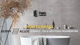 How to Install Berry Alloc Wall amp Water panels on a Wooden Framework  The Panel Company [upl. by Mendez]