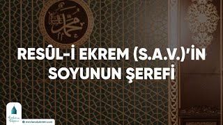 Resûli Ekrem sav’in Soyunun Şerefi [upl. by Tufts]