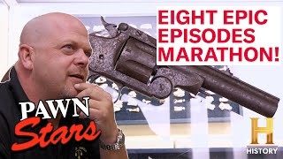 GREATEST PAWN STARS MARATHON OF ALL TIME 8 More EPIC Episodes [upl. by Mia]