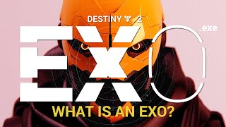 Destiny 2 Lore  What is an EXO [upl. by Adyht]