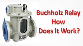 What Is a Buchholz Relay and How Does It Work [upl. by Naresh]