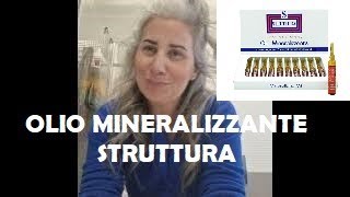 Olio mineralizzante Struttura come utilizzarlo [upl. by Ailemak]