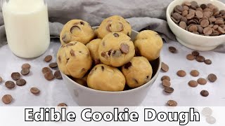 Edible Cookie Dough Recipe [upl. by Artinek599]