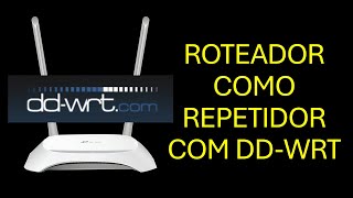 📶🌎 COMO CONFIGURAR ROTEADOR COMO REPETIDOR DDWRT [upl. by Beitch]