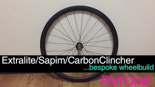 Extralite  Sapim  Carbon Clincher WheelBuild Part One [upl. by Mourant438]