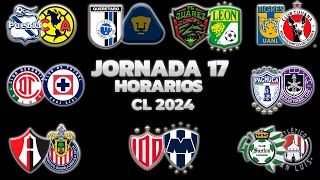 HORARIOS CANALES Y FECHAS DONDE VER LA JORNADA 17  LIGA MX CLAUSURA 2024 [upl. by Kuska]