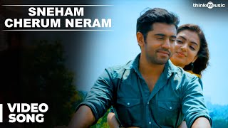 Official  Sneham Cherum Neram Video Song  Ohm Shanthi Oshaana  Nivin Pauly Nazriya Nazim [upl. by Selegna]